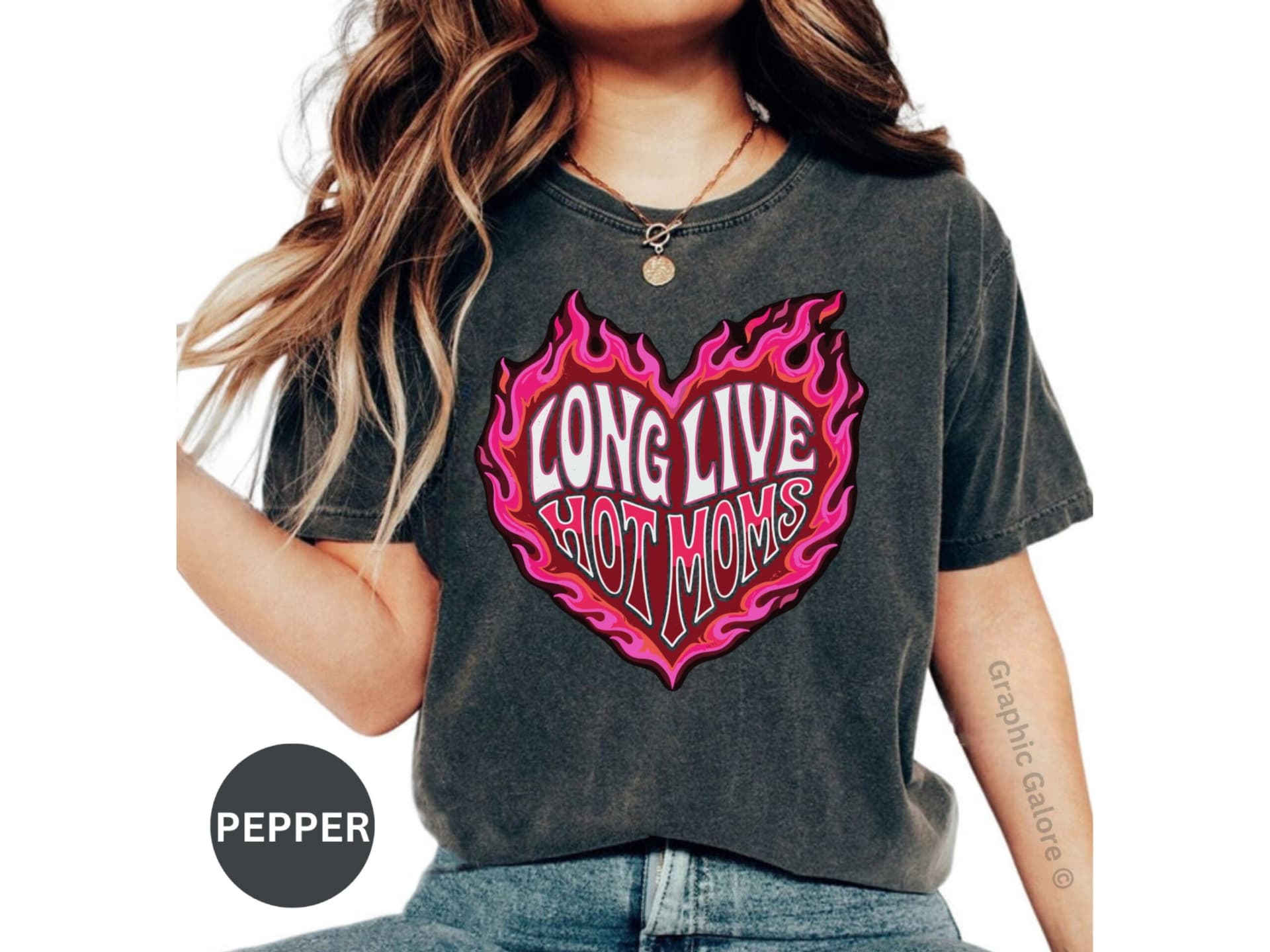 Long Live Hot Moms T-Shirt