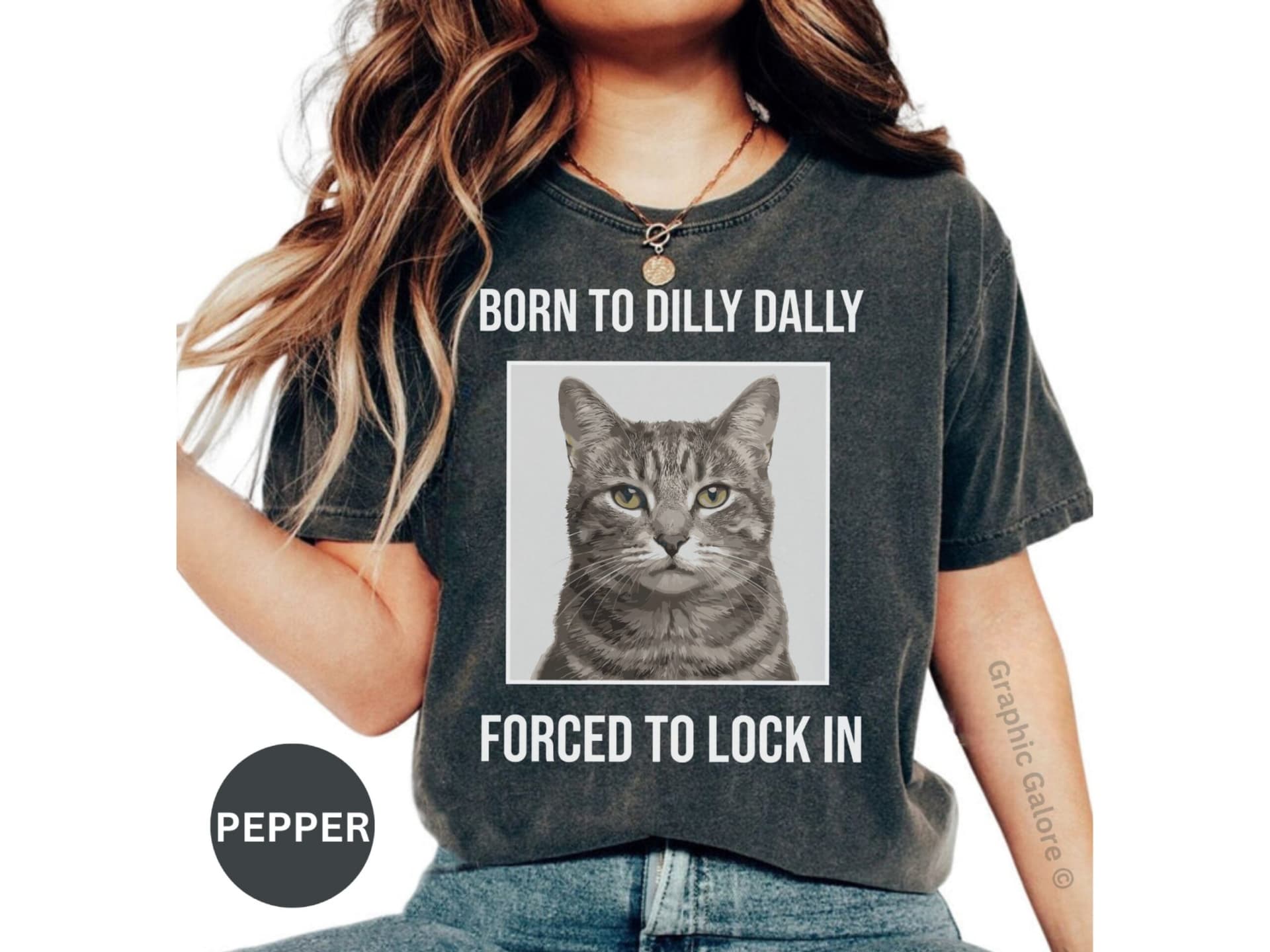 Born to Dilly Dally Forced to Lock In T-Shirt