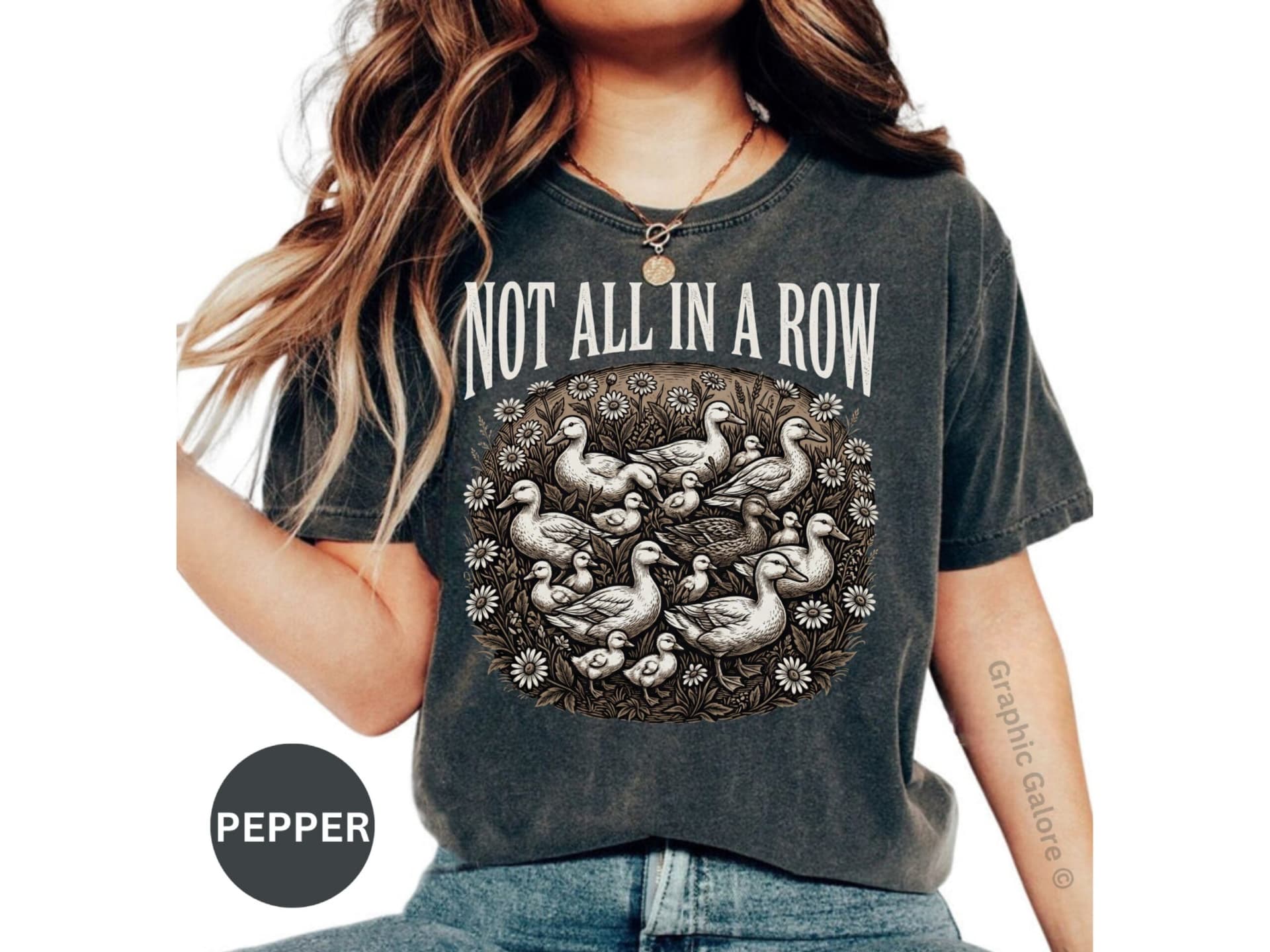 Not All In A Row Duck T-Shirt