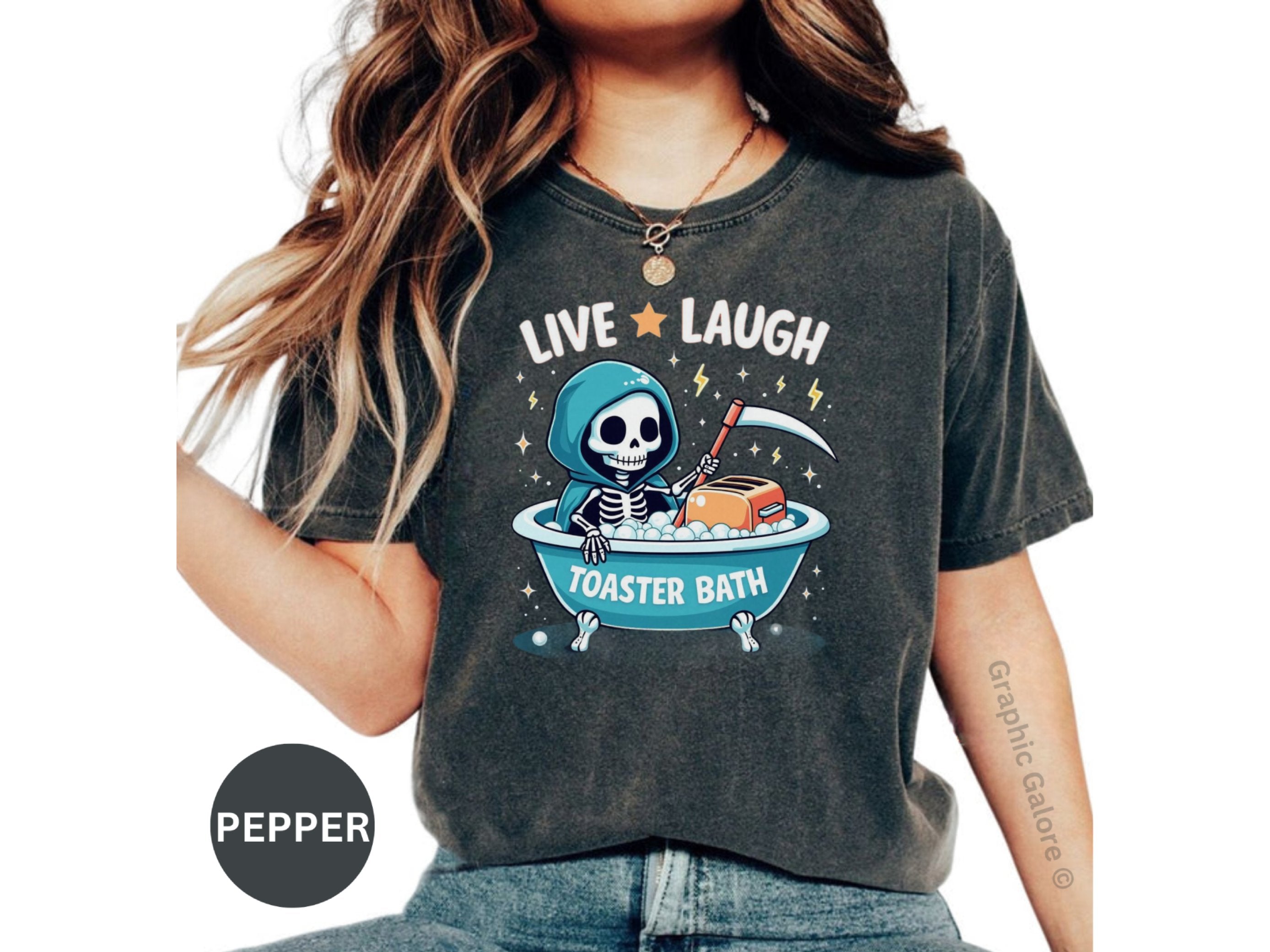 Live Laugh Toaster Bath Shirt - Funny Skeleton Graphic Tee for Women | Trendy Sarcastic T-Shirt