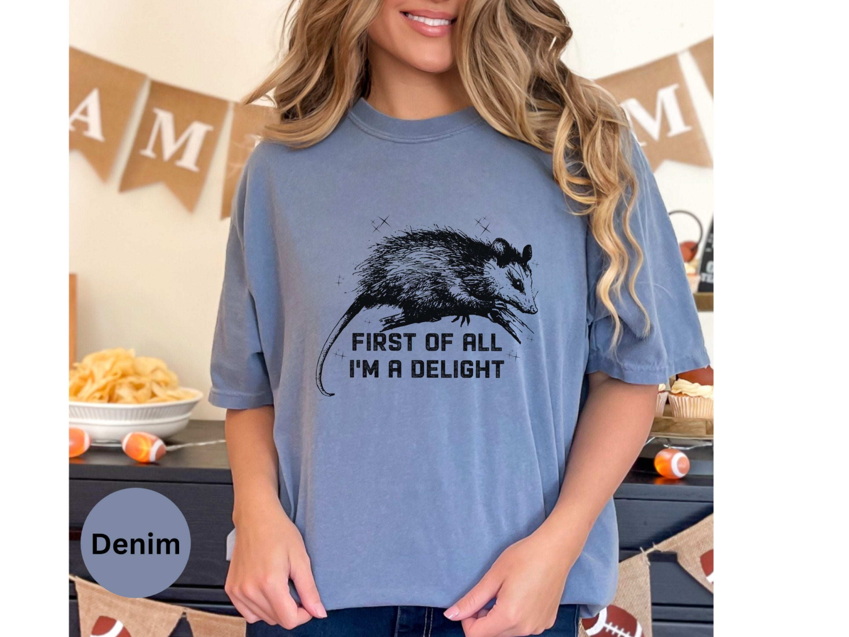 First All Im a Delight, Im a Goddamn Delight, First of All Possum Shirt, Funny Possum Shirt Womens, Possum I M Delightful Shirt, Raccoon Tee